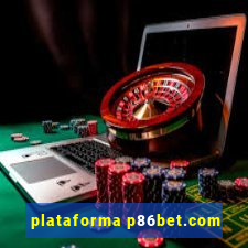 plataforma p86bet.com